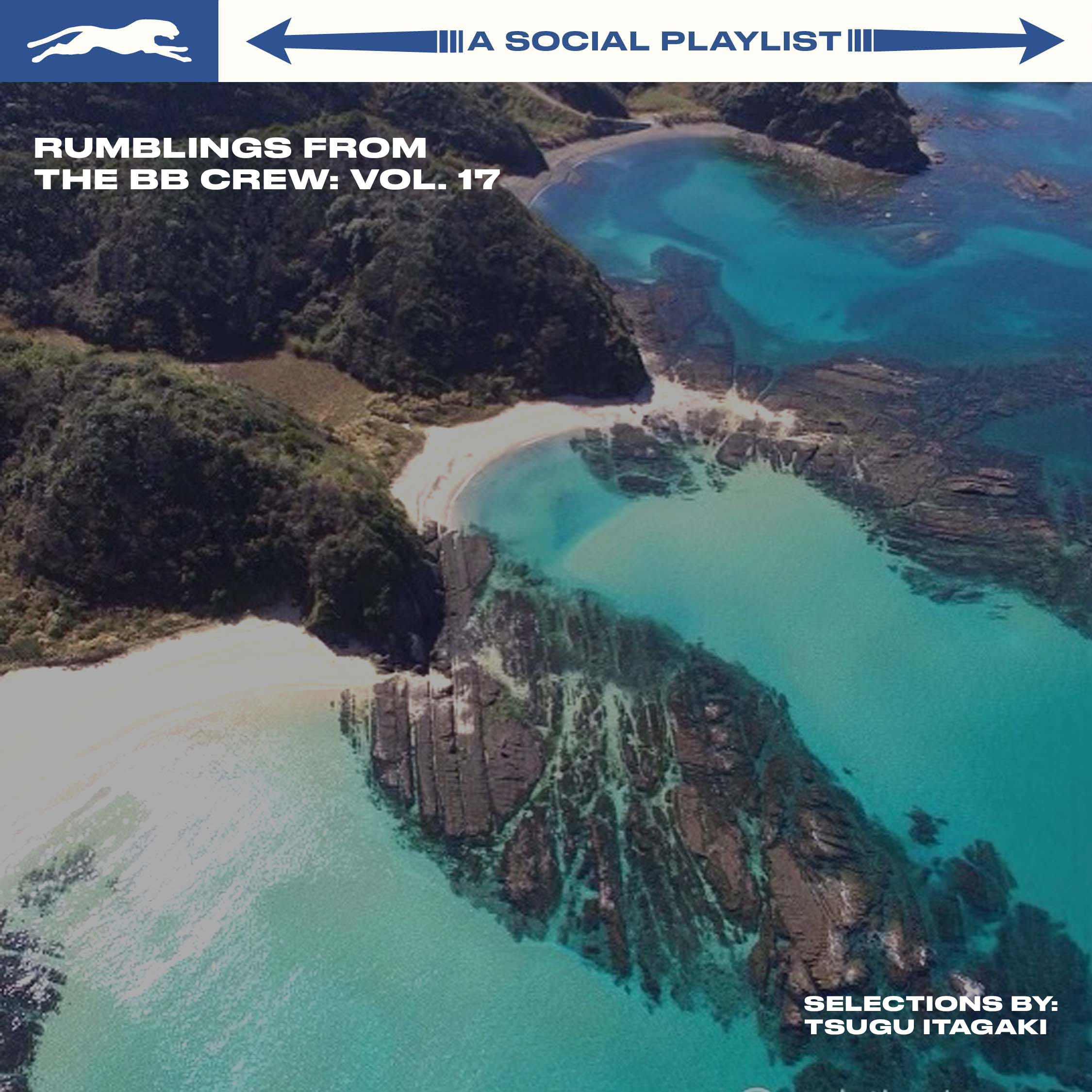 Rumblings From The BB Crew: Tsugu's Jams Vol. 17