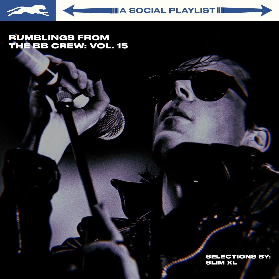 Rumblings From The BB Crew: Slim XL Jams Vol. 15